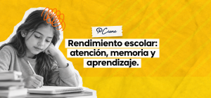 Rendimiento escolar, atención y memoria desde las neurociencias.